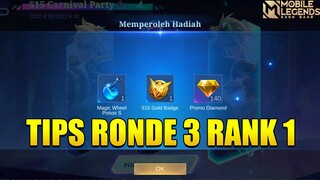 TRIK RANK 1 DI RONDE 3 EVENT 515 CARNIVAL PARTY MOBILE LEGENDS