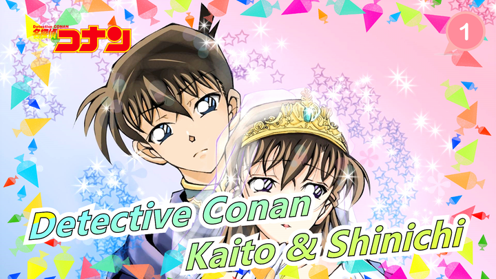 [Detective Conan] [Kaito & Shinichi] How Is It Feel to Have a Boyfriend?❤_1