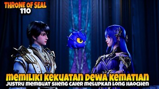 AMUKAN DEWI KEMATIAN CAIER BIKIN HAOCHEN KETAR-KETIR  ‼️ - ALUR CERITA THRONE OF SEAL EPS 110