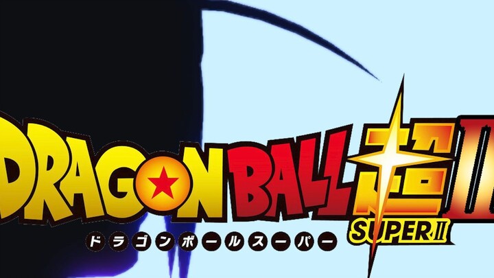 Dragon Ball Super Ⅱ Versi Teater: *k Awal!op