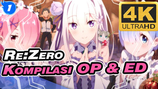 Re:Zero
Kompilasi OP & ED_1