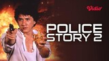 Police Story 2 (1988) Full Movie Indo Dub (HD)