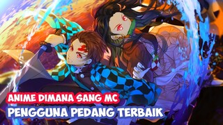 Anime Dimana Sang Mc Pengguna Pedang Terbaik part1