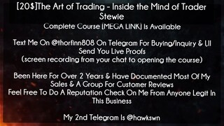 [20$]The Art of Trading Course - Inside the Mind of Trader Stewie download