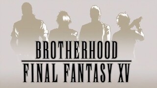 Brotherhood Trailer - Final Fantasy XV Movies For Free : Link In Description