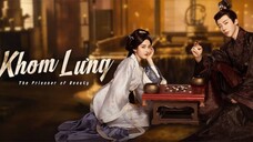 Tập 4| Khom Lưng - The Prisoner Of Beauty (Tống Tổ Nhi, Lưu Vũ Ninh)