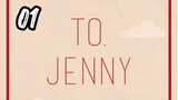 🇰🇷 To Jenny EP 1 Eng Sub