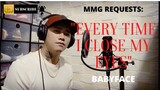 "EVERY TIME I CLOSE MY EYES" By: Babyface (MMG REQUESTS)