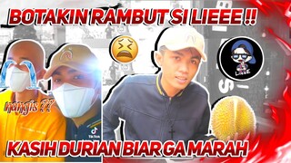 BOTAKIN RAMBUT LIEEE, KASIH MAKAN DURIAN BIAR NGGAK MARAH 🤣 | EKS KILERS