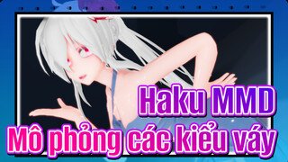 [Ca sĩ Haku MMD / Mô phỏng các kiểu váy đầm] Ca sĩ Haku trong bộ váy nhiều màu ～(￣▽￣～)~