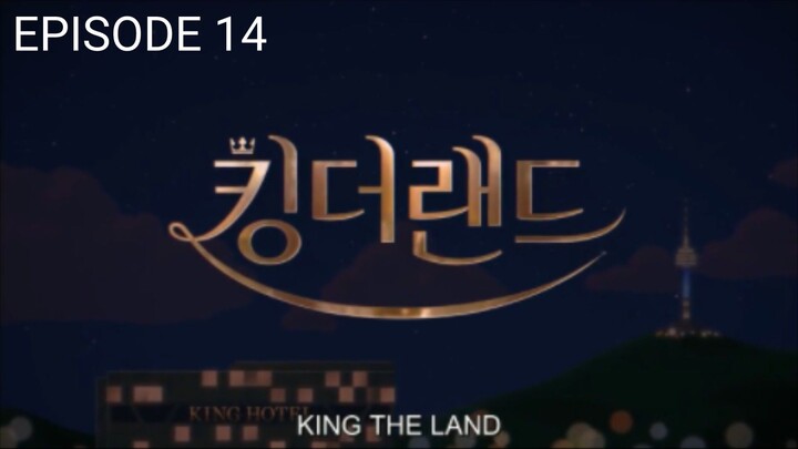 KING THE LAND EPISODE 14 ENGLISH SUB