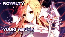 AMV ROYALTY - YUUKI ASUNA SWORD ART ONLINE