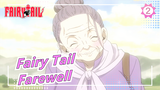 Fairy Tail|"Farewell, people I love."_2