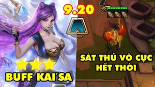 TOP 6 thay đổi cực HOT trong Đấu Trường Chân Lý 9.20: Kai'Sa max buff, Sát Thủ Vô Cực hết thời