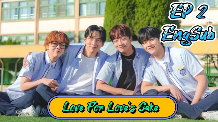 🇰🇷 Love For Love's Sake (2024) EP 2 EngSub