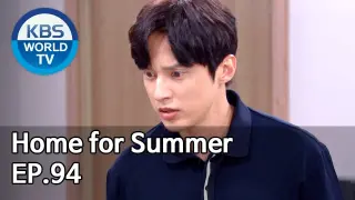 Home for Summer I 여름아 부탁해 - Ep.94 [SUB : ENG,CHN / 2019.09.13]