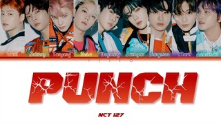 NCT 127 (엔시티 127) - Punch [Color Coded Lyrics/Han/Rom/Eng]