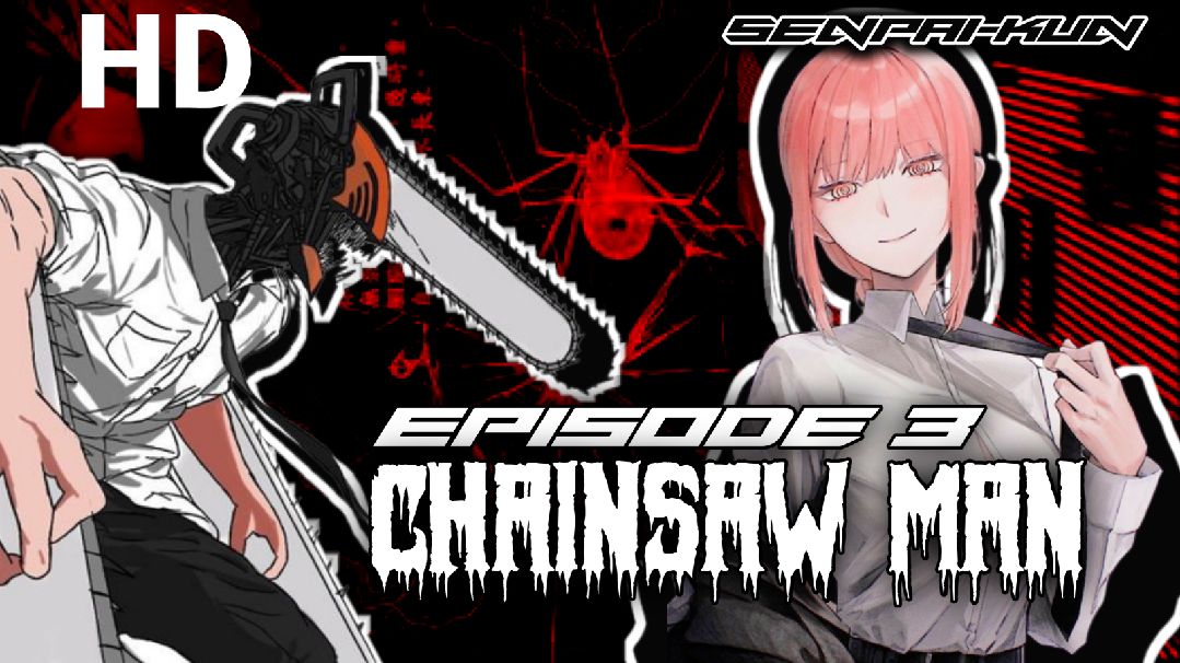 Chainsaw Man Episode 4 .. - Janji Manis Makima Kepada Denji-kun