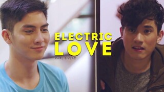 วลาด & คาร์ล ► Electric Love FMV BL