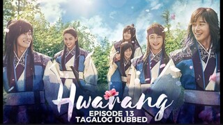 Hwarang Episode 13 Tagalog Dubbed