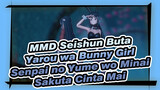 MMD Seishun Buta Yarou wa Bunny Girl Senpai no Yume wo Minai
Sakuta Cinta Mai