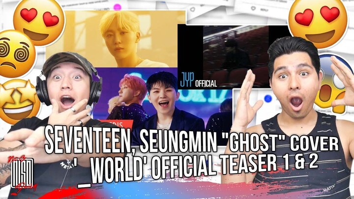 SEVENTEEN, Seungmin | "Ghost" Cover [SKZ-RECORD],  '_WORLD' Official Teaser 1 & 2 | REACTION