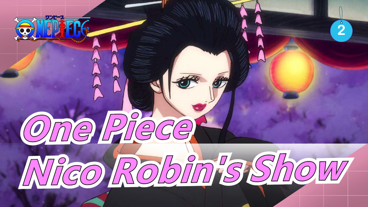 [One Piece] Nico Robin's Clothes Show_2