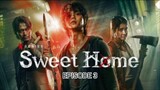 Sweet Home Eps 3 [Sub Indo]