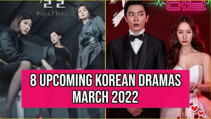 8 New Korean Dramas For You To Watch in March 2022