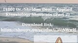 [$80] Dr. Sheldon Deal – Applied Kinesiology Shortcuts (Part 2)