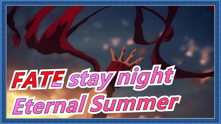 With a mortal, as a good, shoot a hundred!!!|60 frames/FATE stay night/Eternal Summer
