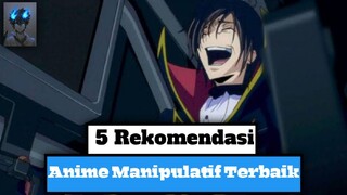 Top 5 Anime Manipulatif/Penipu Sadis