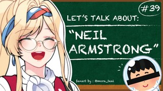 【ALSTROEPEDIA #39】Siapa Itu Neil Armstrong?【NIJISANJI ID | Layla】