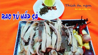 Cách làm bao tử hấp sả vừa mềm, vừa giòn | THÍCH ĂN NGON