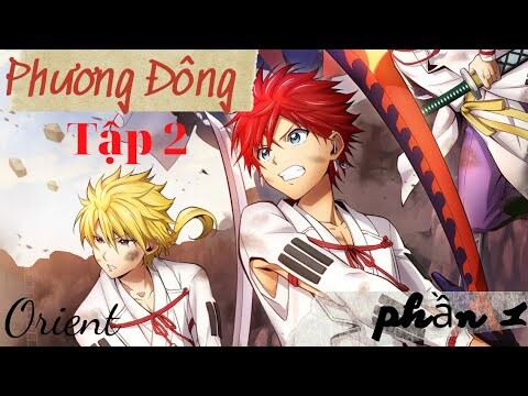 Anime  Orient Phương Đông tập 2 - Niềm kiêu hãnh của võ sĩ  Phần 1  | Fan AL Anime