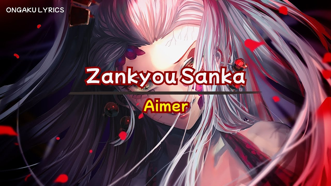 Demon Slayer Season 2 Opening x Zankyosanka - Aimer