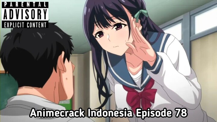 Animecrack Indonesia Episode 78 - Ngecek jadwal syuting video apatu man ? kok mencurigakan