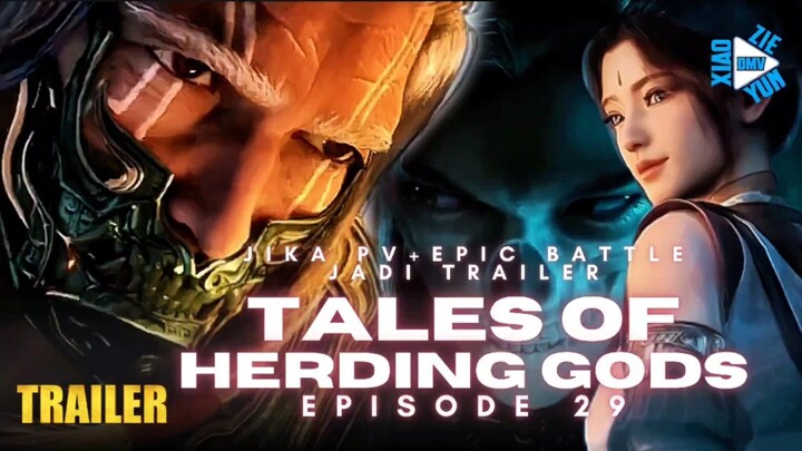 TALES OF HERDING GODS EPISODE 29 PREVIEW