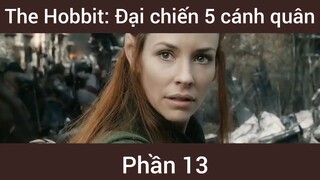 The Hobbit: Đại chiến 5 cánh quân phần 13