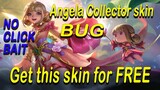FREE ANGELA COLLECTOR SKIN BUG | HURRY WATCH THIS TUTORIAL TO GET THIS SKIN