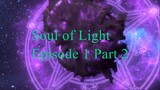 Soul Of Light Episode 1.5 Subtitle Indonesia