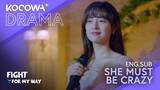 She Must Be Crazy! | Fight For My Way EP02 | KOCOWA+