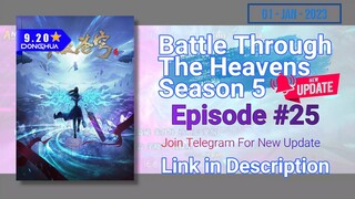 Battle Through the Heavens Season 5 - 斗破苍穹 第5季 Episode 25 Release