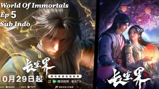 World Of Immortals Eps 5 Sub Indo