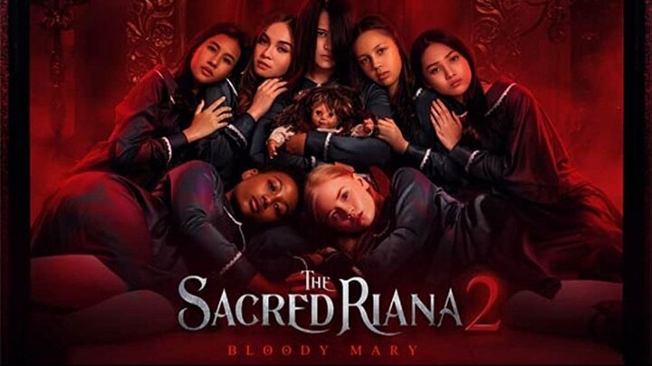 The Sacred Riana 2- Bloody Mary (2022)
