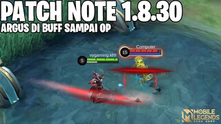 ARGUS BUFF, LESLEY BUFF, MATHILDA NERF, ANGELA NERF - PATCH NOTE 1.8.30 MOBILE LEGENDS