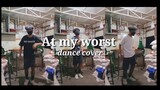 At my worst - Pink Sweats Dance Cover by Mastermind