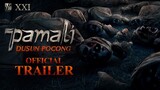 Pamali : Dusun Pocong | Film horror Indonesia sedang tayang dibioskop!