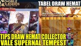 TIPS DRAW HEMAT SKIN COLLECTOR VALE SUPERNAL TEMPEST EVENT GRAND COLLECTION MEI 2022 MOBILE LEGENDS