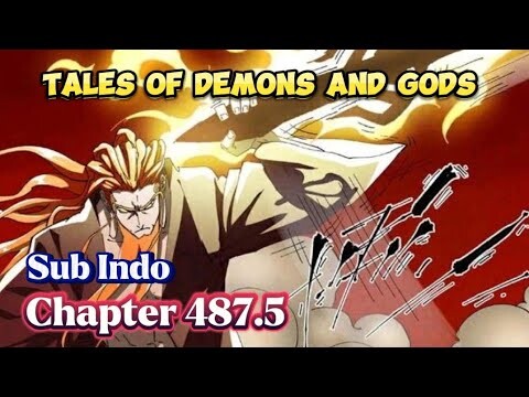 Tales Of Demons And Gods Chapter 487.5 || SUB INDO